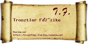 Trosztler Füzike névjegykártya